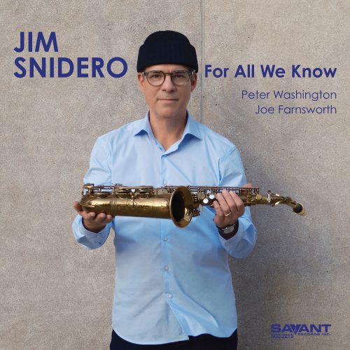 Jim Snidero - For All We Know album cover